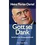 Gott sei Dank. Schlu� mit der Schwatzgesellschaft
