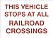 This Vehicle Stops At All Railroad Crossings 10 X 14 Plastic Railroad Signs