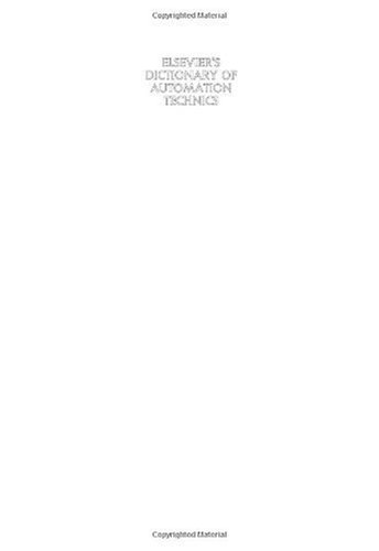 Elsevier's Dictionary of Automation Technics: In English, German, French and Russian