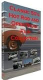 Classic 50's Hot Rod and Open Road Film Collection DVD - Rat Rods, Street Rods, Drag Racing and NHRA Race History