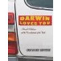 Darwin Loves You: Natural Selection and the Re-enchantment of the World by Levine, George [Princeton University Press, 2008] (Paperback) [Paperback]