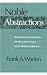 Noble Abstractions : American Liberal Intellectuals and World War II