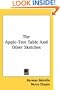 The Apple-Tree Table And Other Sketches