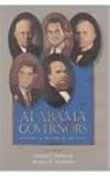 Alabama Governors: A Political History of the State