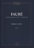Quatuor &agrave; cordes (Streichquartett) op - 121: Studienpartitur - Gabriel Faur&eacute;