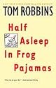Half Asleep in Frog Pajamas