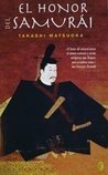 EL HONOR DEL SAMURAI - Takashi Matsuoka