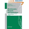 Bioinformatics Research and Applications: Fourth International Symposium, ISBRA 2008, Atlanta, GA, USA, May 6-9, 2008,... by Ion Mandoiu, Rajshekhar Sunderraman, and Alexander Zelikovsky
