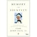 Memory and Identity: Conversations at the Dawn of a Millennium