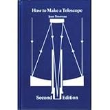 21uVw6pDZzL. SL160  How to Make a Telescope ( Second English Edition)