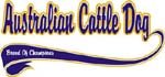 Australian Cattle Dog Breed of Champion T-Shirt