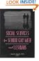 Social Services for Senior Gay Men and Lesbians (Monograph Published Simultaneously As the Journal of Gay & Lesbian Social Services , Vol 2, No 1)