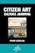 Citizen Art: Culture Jamming