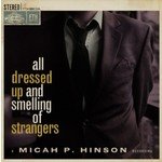 All Dressed Up & Smelling of Strangers