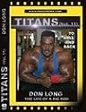 To Hell and Back - Don Long the Life of a Big Dog