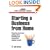 Business Enterprise: Starting a Business from Home: Choosing a Business, Getting Online, Reaching Your Market and Making a Profit: 30