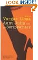 Aunt Julia and the Scriptwriter (Faber Fiction Classics S.)