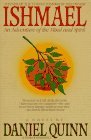 Ishmael: An Adventure of the Mind and Spirit