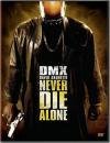 Never Die Alone