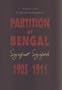 Partition of Bengal, Significant Signposts: 1905-1911