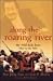Books : Along the Roaring River: My Wild Ride from Mao to the Met