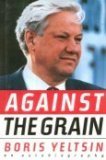 Against the Grain: An Autobiography
