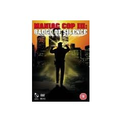 Maniac Cop 3 ; Badge of Silence