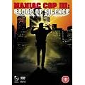 Maniac Cop 3 ; Badge of Silence