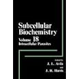 Intracellular Parasites (Subcellular Biochemistry) by Jos�-Luis Avila and J. Robin Harris