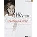 Kochen mit Liebe: Neue Rezepte der Spitzenk�chin Lea Linster