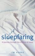 Sleepfaring: A journey through the science of sleep