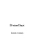 Dream Days (Paperback)