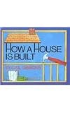 How a House Is Built