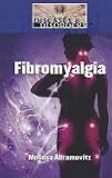 Fibromyaligia (Diseases and Disorders)