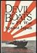 Devil Boats: The PT War Against Japan
