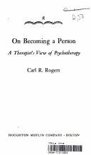 On Becoming a Person: A Therapist's View of Psychotherapy