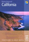 Drive Around California, 2nd: Your guide to great drives. Top 25 Tours. (Drive Around - Thomas Cook)