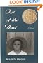 Out of the Dust: A Novel