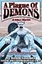 A Plague of Demons