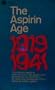 The Aspirin Age 1919-1941