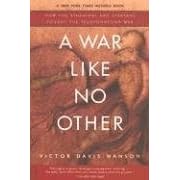 A War Like No Other: How the Athenians and Spartans Fought the Peloponnesian War