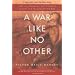 A War Like No Other: How the Athenians and Spartans Fought the Peloponnesian War
