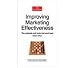 The Economist Improving Marketing Effectiveness: The Methods and Tools That Work Best (The Economist Books)