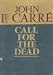 Call for the Dead