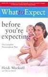 What to Expect Before You re Expecting