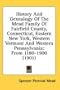 History And Genealogy Of The Mead Family Of Fairfield County, Connecticut, Eastern New York, Western Vermont And Western Pennsylvania: From 1180-1900 (1901)