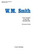 Walter M. Smith: Top Tunes For The Trumpeter