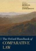 The Oxford Handbook of Comparative Law (Oxford Handbooks in Law)