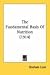 Books : The Fundamental Basis Of Nutrition (1914)