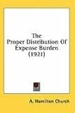 Review Kessinger Publishing, LLC  / The Proper Distribution Of Expense Burden (1921)